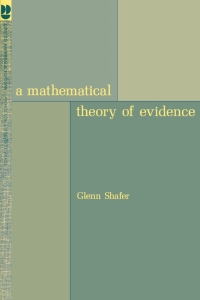 Cover image: A Mathematical Theory of Evidence 9780691100425