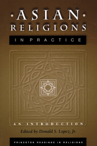 Cover image: Asian Religions in Practice 1st edition 9780691005133