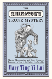 Omslagafbeelding: The Chinatown Trunk Mystery 9780691091969