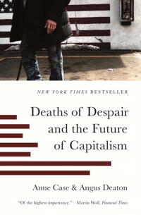 Omslagafbeelding: Deaths of Despair and the Future of Capitalism 9780691217079