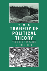 Imagen de portada: The Tragedy of Political Theory 9780691023144