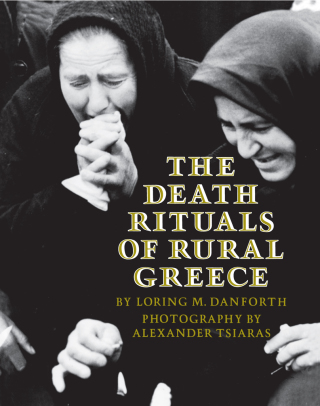 Cover image: The Death Rituals of Rural Greece 9780691031323