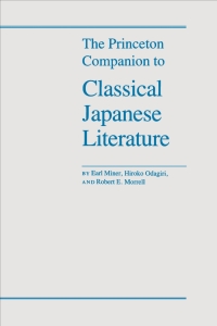 صورة الغلاف: The Princeton Companion to Classical Japanese Literature 9780691008257