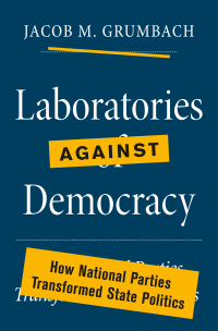 Immagine di copertina: Laboratories against Democracy 9780691218458