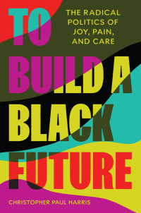 Imagen de portada: To Build a Black Future 9780691219073