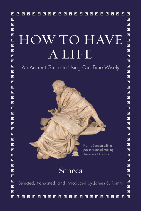 How to Have a Life : An Ancient Guide to Using Our Time Wisely - FULL INSTANT DOWNLOAD | PDF DOCX EPUB