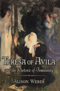 Immagine di copertina: Teresa of Avila and the Rhetoric of Femininity 9780691068121