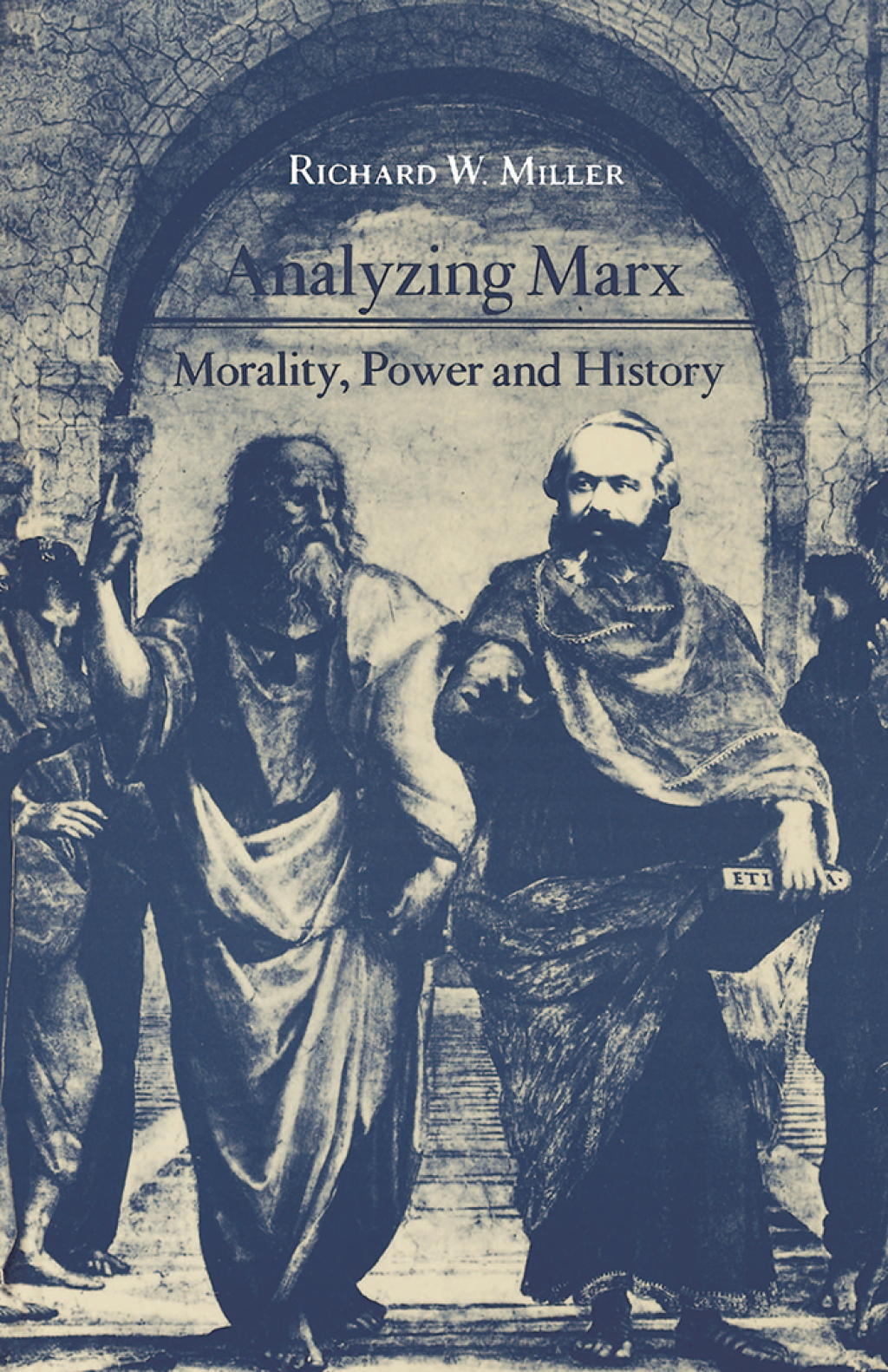 Analyzing Marx Morality, Power and History