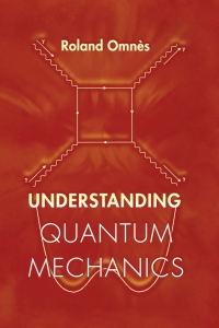 Titelbild: Understanding Quantum Mechanics 9780691004358