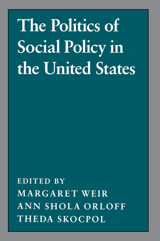 Cover image: The Politics of Social Policy in the United States 1st edition 9780691094366