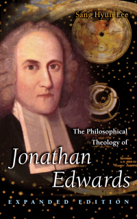 Cover image: The Philosophical Theology of Jonathan Edwards 9780691049427