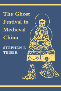 Cover image: The Ghost Festival in Medieval China 9780691055251