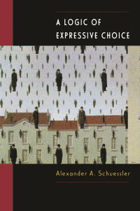Omslagafbeelding: A Logic of Expressive Choice 9780691006628