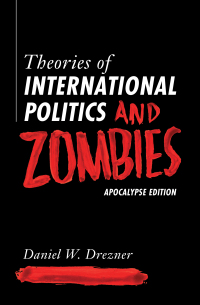 Omslagafbeelding: Theories of International Politics and Zombies 9780691223513