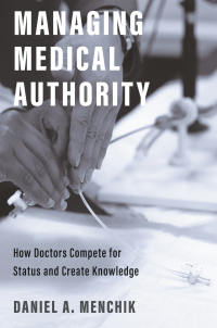 Cover image: Managing Medical Authority 9780691223544