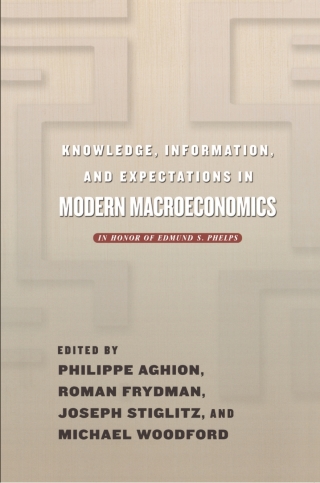 Cover image: Knowledge, Information, and Expectations in Modern Macroeconomics 1st edition 9780691094854