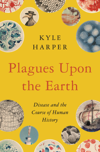 Cover image: Plagues Upon the Earth 9780691192123