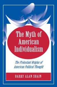 Cover image: The Myth of American Individualism 9780691029122
