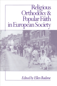 Cover image: Religious Orthodoxy and Popular Faith in European Society 9780691028507