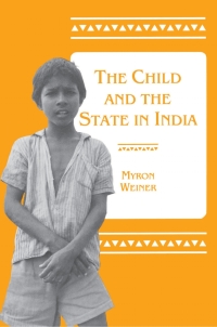 Cover image: The Child and the State in India 9780691018980