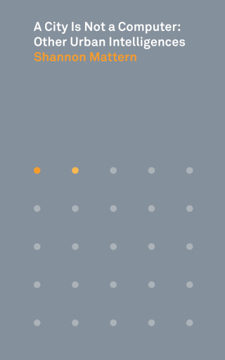 Cover image: A City Is Not a Computer 9780691208053