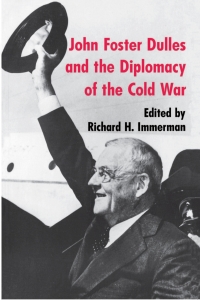 Titelbild: John Foster Dulles and the Diplomacy of the Cold War 9780691006222