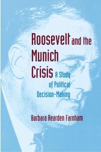 Cover image: Roosevelt and the Munich Crisis 9780691026114