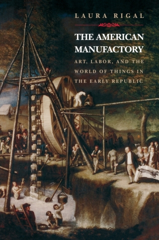 Cover image: The American Manufactory 9780691015583