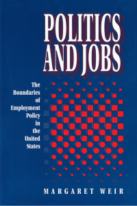 Immagine di copertina: Politics and Jobs 9780691024929