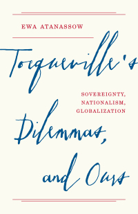Cover image: Tocqueville's Dilemmas, and Ours 9780691241029