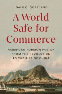 Cover image: A World Safe for Commerce 9780691172552