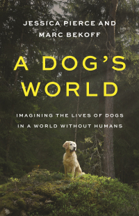 Cover image: A Dog's World 9780691247748