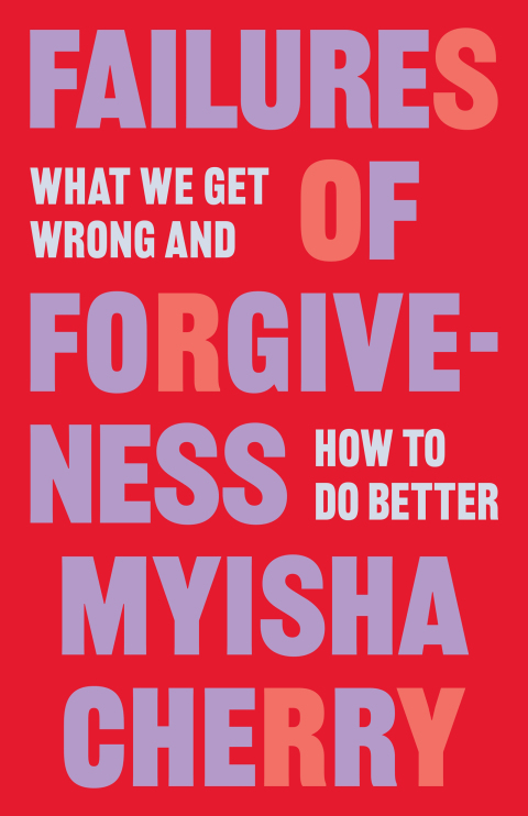 Failures of Forgiveness : What We Get Wrong and How to Do Better - FULL INSTANT DOWNLOAD | PDF DOCX EPUB