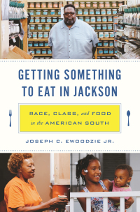 Omslagafbeelding: Getting Something to Eat in Jackson 9780691203942