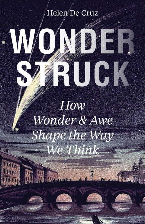Wonderstruck: How Wonder and Awe Shape the Way We Think - FULL INSTANT DOWNLOAD | PDF DOCX EPUB