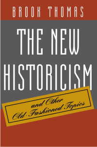 Cover image: The New Historicism and Other Old-Fashioned Topics 9780691015071