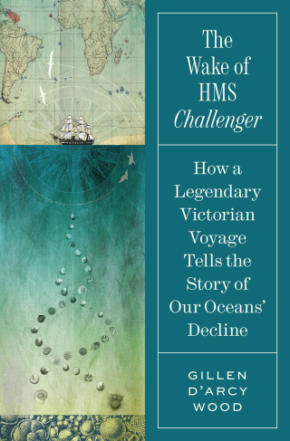 表紙画像: The Wake of HMS Challenger 9780691233260