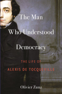 Imagen de portada: The Man Who Understood Democracy 9780691173979