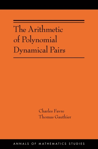 Cover image: The Arithmetic of Polynomial Dynamical Pairs 9780691235462