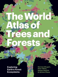 Cover image: The World Atlas of Trees and Forests 9780691226743