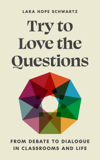 Cover image: Try to Love the Questions 9780691239996