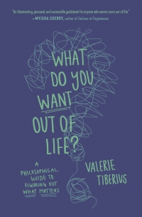 Cover image: What Do You Want Out of Life? 9780691240688