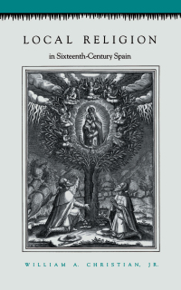 Titelbild: Local Religion in Sixteenth-Century Spain 9780691053066