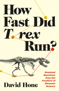 Cover image: How Fast Did T. rex Run? 9780691242514