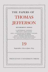 Cover image: The Papers of Thomas Jefferson, Retirement Series, Volume 19 9780691243276