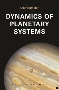 صورة الغلاف: Dynamics of Planetary Systems 9780691207117