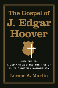 Immagine di copertina: The Gospel of J. Edgar Hoover 9780691259659