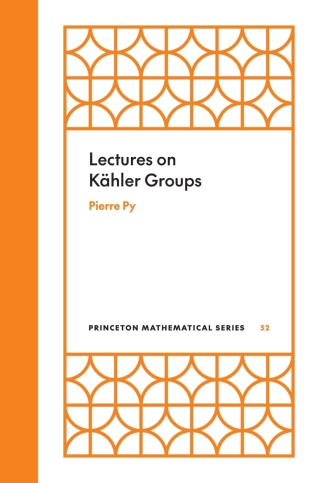 Titelbild: Lectures on Kähler Groups 9780691247151