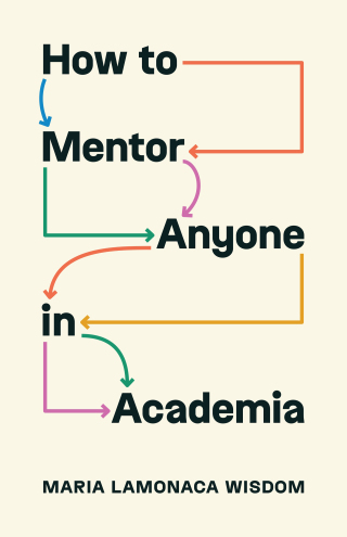 Cover image: How to Mentor Anyone in Academia 9780691248707