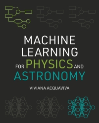 Imagen de portada: Machine Learning for Physics and Astronomy 9780691206417